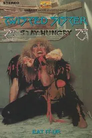 Twisted Sister: Stay Hungry Tour movie poster