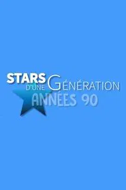 Stars d'une génération Années 90 movie poster