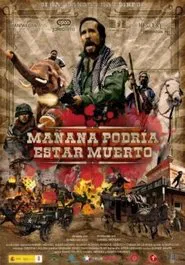 Mañana podría estar muerto movie poster