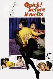 Quick, Before It Melts movie poster