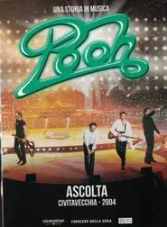 Poster do filme POOH - Ascolta, Civitavecchia