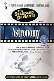 The Standard Deviants: The Really Big World of Astronomy, Part 1 movie poster