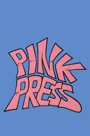 Pink Press movie poster