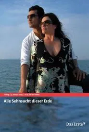 Alle Sehnsucht dieser Erde movie poster