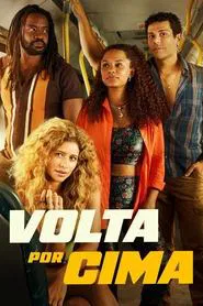 Volta por Cima tv show poster
