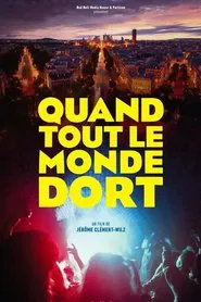 Poster do filme Quand tout le monde dort