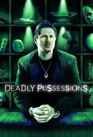 Deadly Possessions tv show poster