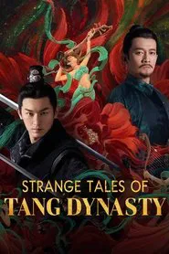 Strange Tales of Tang Dynasty tv show poster