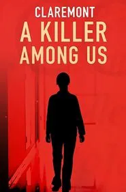 Claremont: A Killer Among Us tv show poster