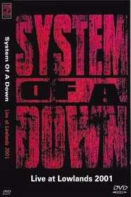 System Of A Down Lowlands Festival 2001 movie poster