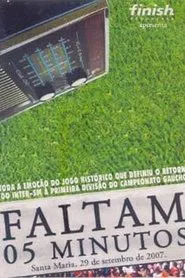 Faltam 05 Minutos movie poster