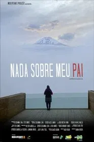 Nada Sobre Meu Pai movie poster