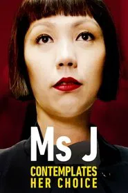 Ms J Contemplates Her Choice movie poster