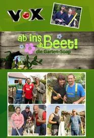 Ab ins Beet! Die Garten-Soap tv show poster