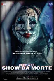 Poster do filme Deep Web: O Show da Morte