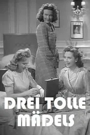 Drei tolle Mädels movie poster
