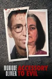 Monique Olivier: Accessory to Evil tv show poster
