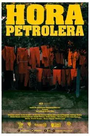 Poster do filme Hora Petrolera