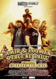 Amir & Loqman Pergi Ke Laut movie poster