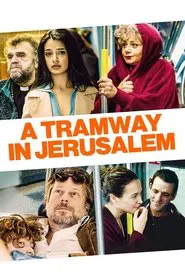 A Tramway in Jerusalem movie poster