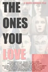 The Ones You Love movie poster