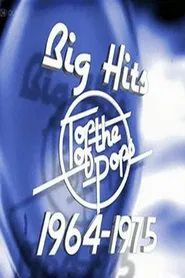 Top of the Pops, 1964 to 1975 - Big Hits movie poster