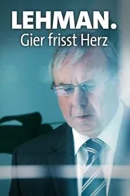 Lehman. Gier frisst Herz movie poster
