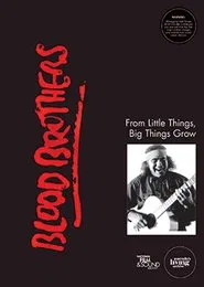 Blood Brothers: From Little Things, Big Things Grow movie poster