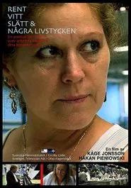 Rent, vitt, slätt och några livstycken movie poster