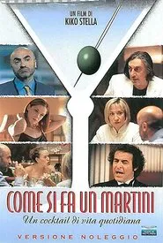 Come si fa un Martini movie poster