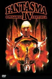 Poster do filme Fantasma 4: O Pesadelo Continua