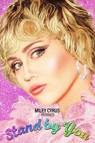 Miley Cyrus Presents Stand by You movie poster