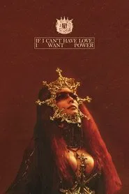 If I Can't Have Love, I Want Power movie poster