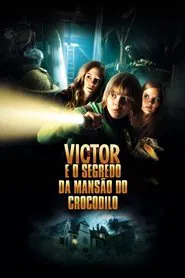 Poster do filme Victor e o Segredo da Mansão Crocodilo