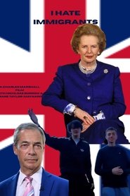 I Hate Immigrants: A Film About The New Right movie poster