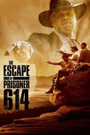 The Escape of Prisoner 614 movie poster