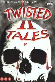 Twisted Tales 2 movie poster