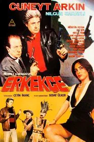 Erkekçe movie poster