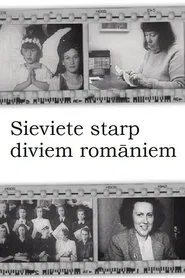 Sieviete starp diviem romāniem movie poster