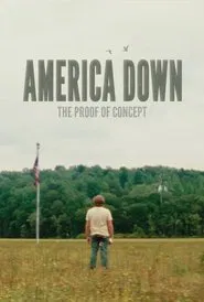 America Down: The Proof of Concept movie poster