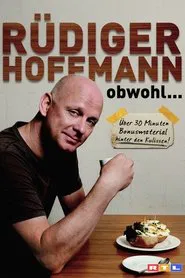 Rüdiger Hoffmann - Obwohl... movie poster