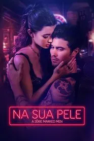 Poster do filme Na Sua Pele - A Série Marked Men