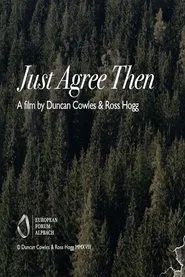 Just Agree Then movie poster