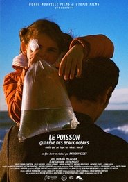 The Fish Who's Dreaming of Beautiful Oceans (but has to put up with an old bowl) movie poster