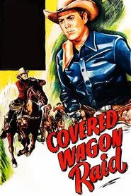 Poster do filme Covered Wagon Raid