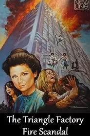 Poster do filme The Triangle Factory Fire Scandal