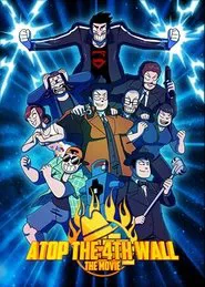 Atop the Fourth Wall: The Movie movie poster
