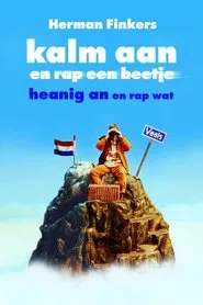 Poster do filme Herman Finkers: Take it easy, on the double