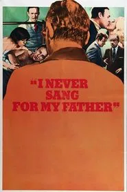I Never Sang for My Father movie poster