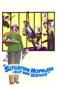 Poster do filme Situation Hopeless — But Not Serious